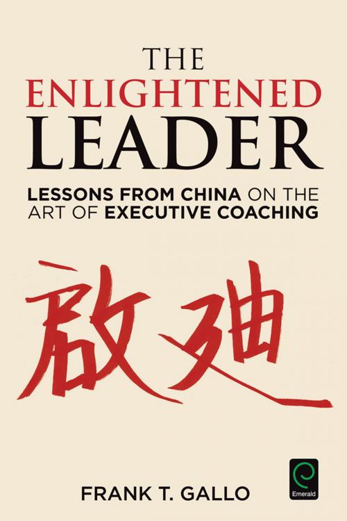Cover of the book The Enlightened Leader by Frank T. Gallo, Emerald Group Publishing Limited