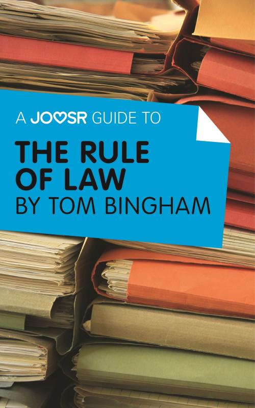 Cover of the book A Joosr Guide to... The Rule of Law by Tom Bingham by Joosr, Joosr Ltd