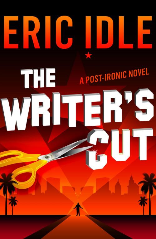Cover of the book The Writer's Cut by Eric Idle, Canelo