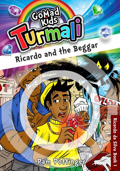 Cover of the book Ricardo and the Beggar by GoMadKids, Pam Pottinger, GoMadKids