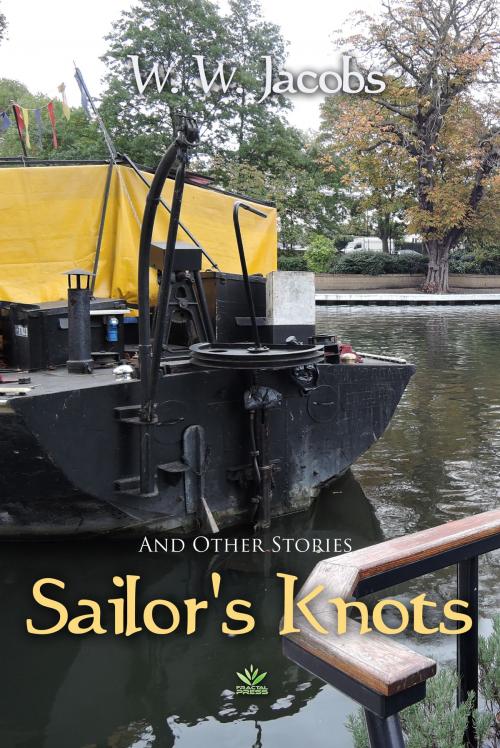 Cover of the book Sailor's Knots and Other Stories by W. Jacobs, Interactive Media