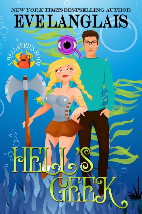 Cover of the book Hell's Geek by Eve Langlais, Eve Langlais