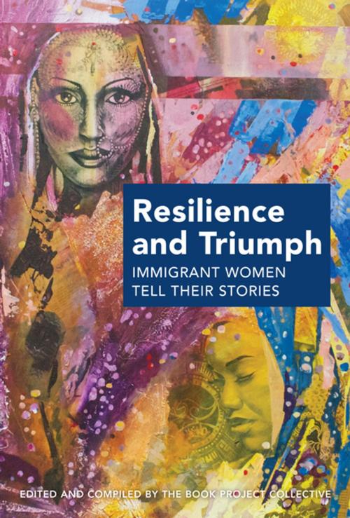 Cover of the book Resilience and Triumph by , Second Story Press