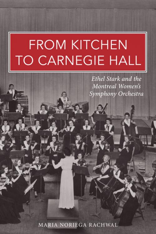Cover of the book From Kitchen to Carnegie Hall by Maria Noriega Rachwal, Second Story Press