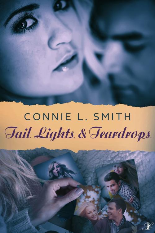 Cover of the book Tail Lights and Teardrops by Connie L. Smith, Inkspell Publishing LLC