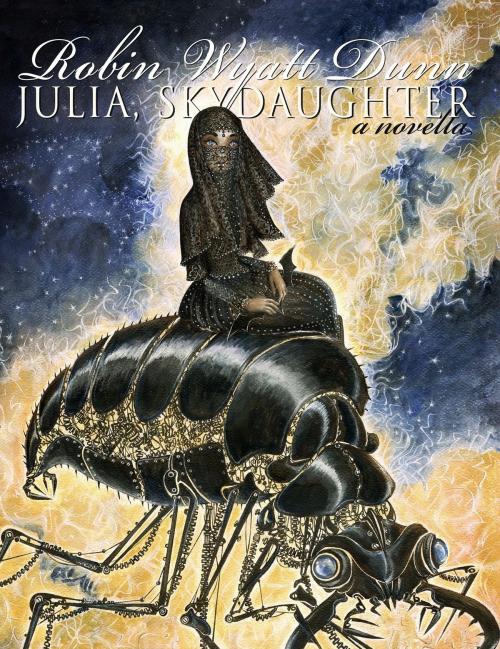 Cover of the book Julia, Skydaughter by Robin Wyatt Dunn, Robin Wyatt Dunn