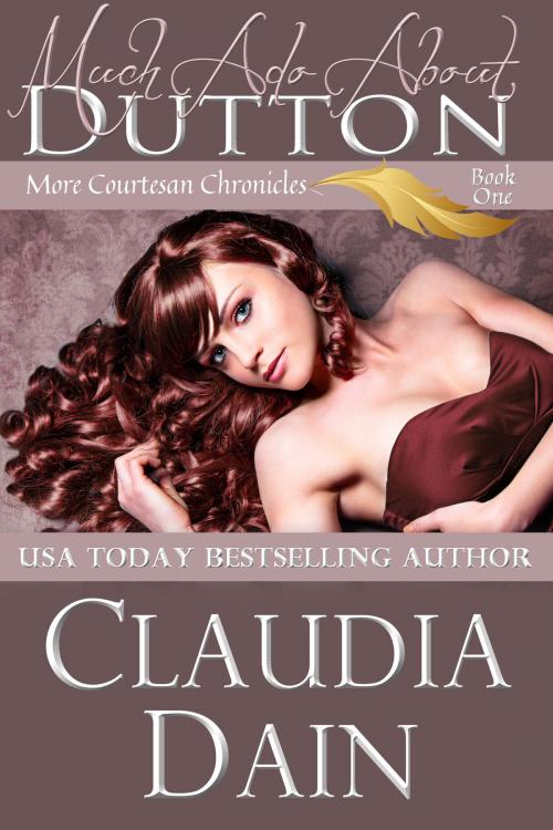 Cover of the book Much Ado About Dutton by Claudia Dain, Claudia Dain