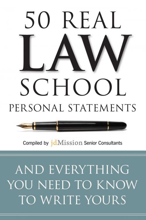 Cover of the book 50 Real Law School Personal Statements by jdMission Senior Consultants, Manhattan Prep Publishing