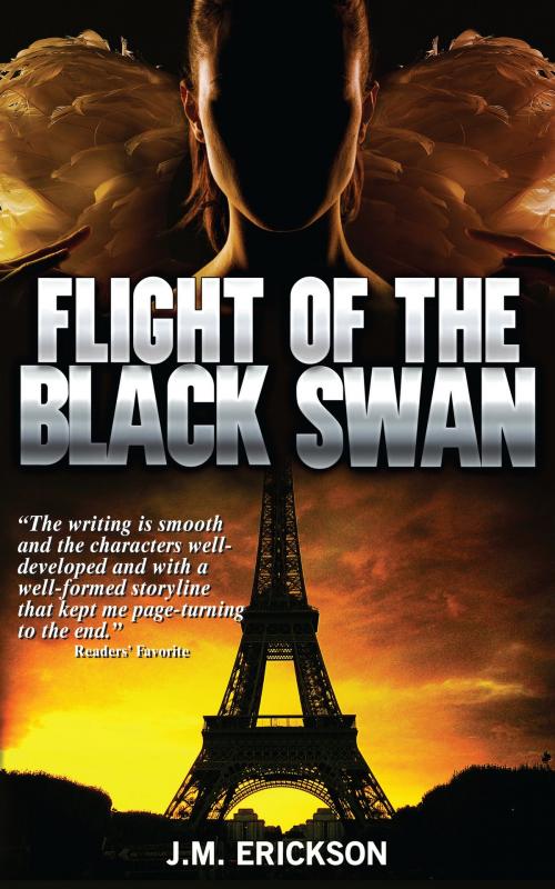 Cover of the book Flight of the Black Swan by J. M. Erickson, J. M. Erickson