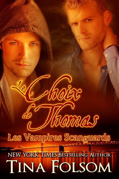Cover of the book Le choix de Thomas by Tina Folsom, Tina Folsom