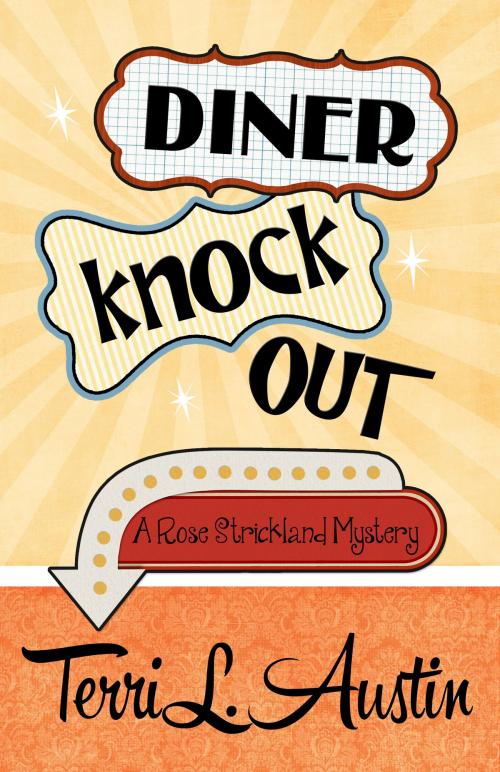 Cover of the book DINER KNOCK OUT by Terri L. Austin, Henery Press