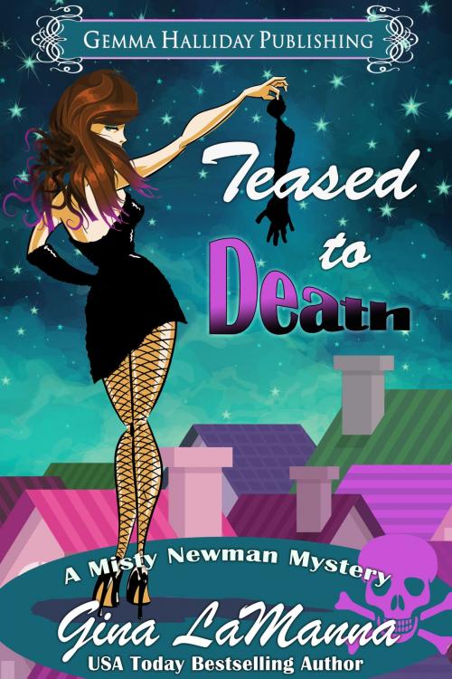 Cover of the book Teased to Death by Gina LaManna, Gemma Halliday Publishing