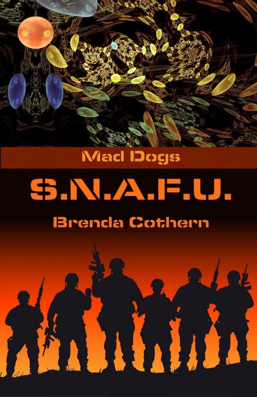 Cover of the book S.n.a.f.u. by Brenda Cothern, Brenda Cothern