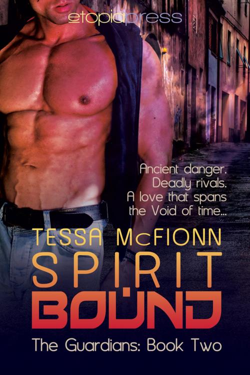 Cover of the book Spirit Bound by Tessa McFionn, Etopia Press