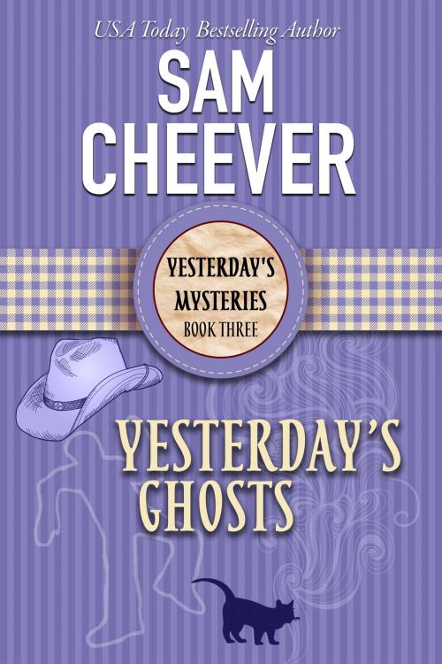 Cover of the book Yesterday's Ghosts by Sam Cheever, Electric Prose Publications