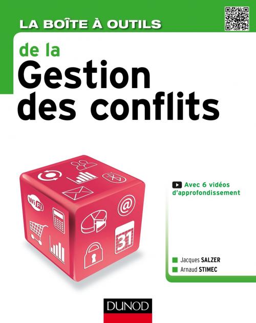 Cover of the book La Boîte à outils de la Gestion des conflits by Jacques Salzer, Arnaud Stimec, Dunod