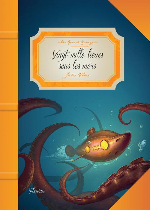 Cover of the book Vingt mille lieues sous les mers by Jules Verne, Olivia Karam, Fleurus