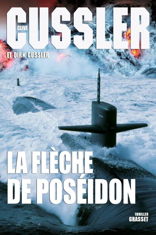 Cover of the book La flèche de Poséidon by Clive Cussler, Dirk Cussler, Grasset