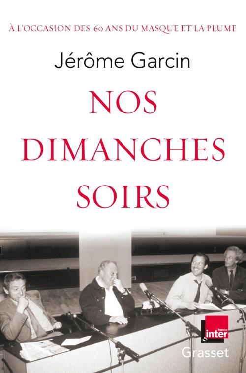 Cover of the book Nos dimanches soirs by Jérôme Garcin, Grasset