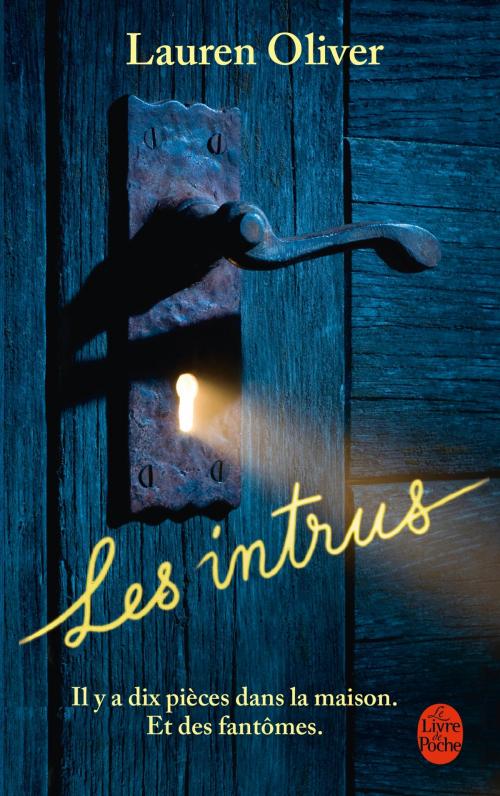 Cover of the book Les Intrus by Lauren Oliver, Le Livre de Poche