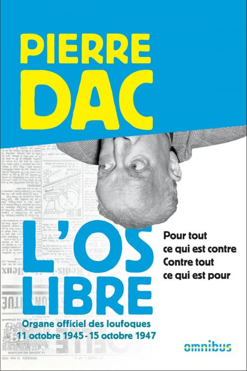 Cover of the book L'os libre by Pierre DAC, Place des éditeurs