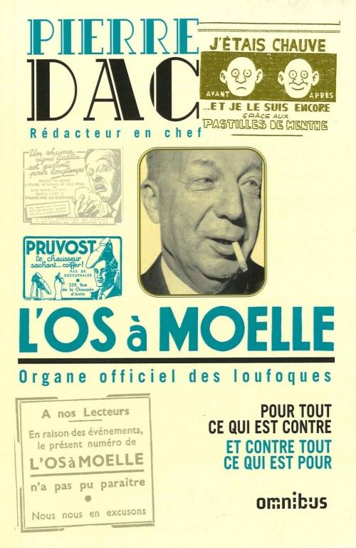 Cover of the book L'Os à moelle by Pierre DAC, Jacques PESSIS, Place des éditeurs