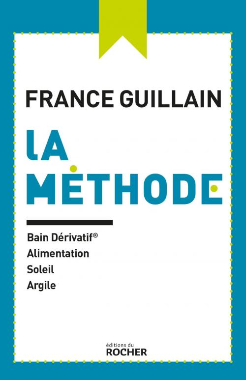 Cover of the book La méthode by France Guillain, Editions du Rocher