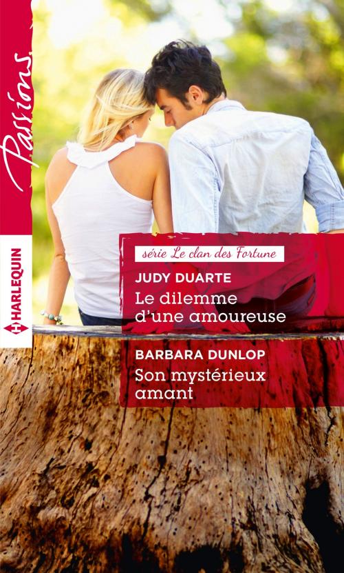 Cover of the book Le dilemme d'une amoureuse - Son mystérieux amant by Judy Duarte, Barbara Dunlop, Harlequin