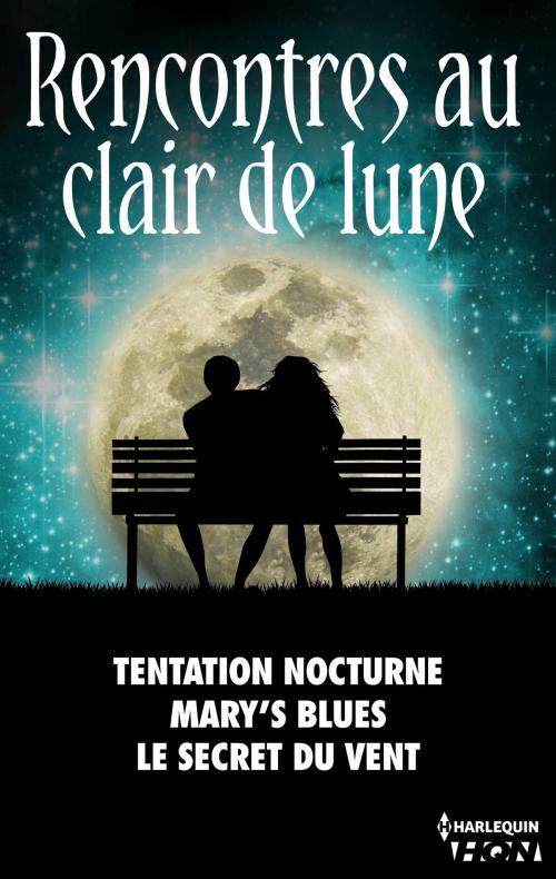 Cover of the book Rencontres au clair de lune by Maëlle Parisot, Marie-Anne Cleden, Mélanie de Coster, Harlequin