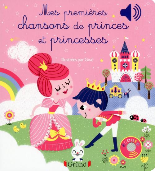 Cover of the book Mes premières chansons de Princes et Princesses by , edi8