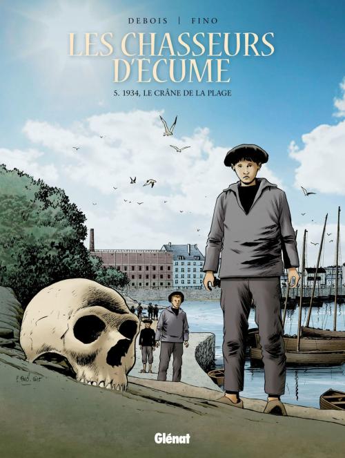 Cover of the book Les Chasseurs d'écume - Tome 05 by François Debois, Serge Fino, Glénat BD