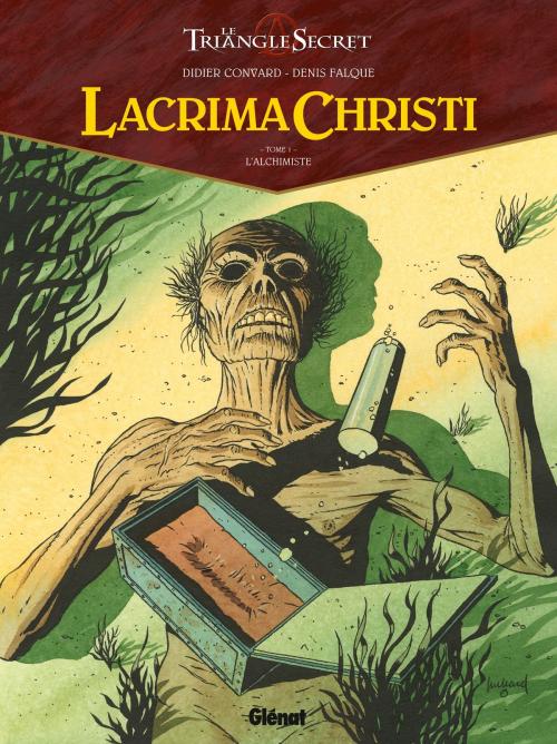 Cover of the book Lacrima Christi - Tome 01 by Didier Convard, Denis Falque, Glénat BD