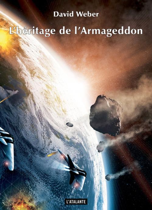 Cover of the book L'héritage de l'Armageddon by David Weber, L'Atalante