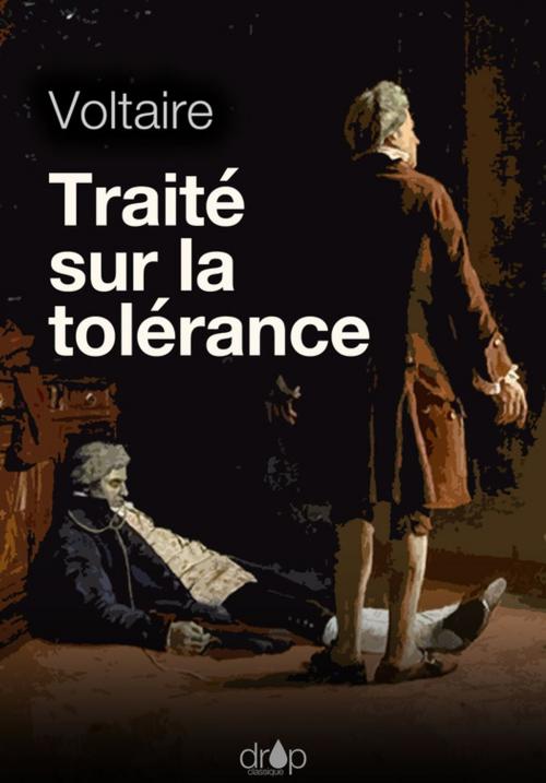 Cover of the book Traité sur la tolérance by Voltaire, Les éditions Pulsio