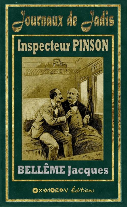 Cover of the book Inspecteur PINSON by Jacques Bellême, OXYMORON Éditions