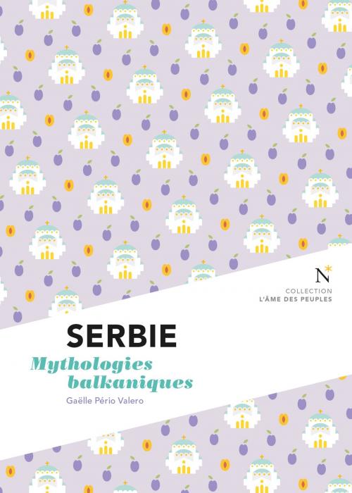 Cover of the book Serbie : Mythologies balkaniques by Gaëlle Pério Valero, Nevicata