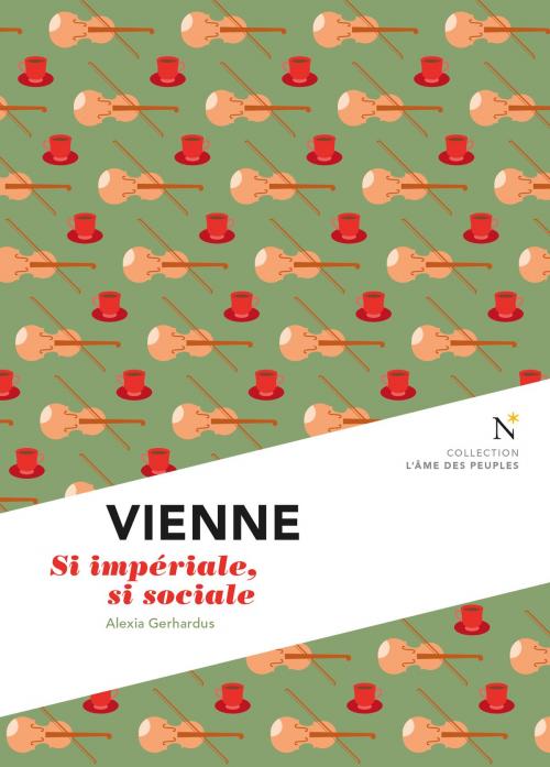 Cover of the book Vienne : Si impériale, si sociale by Alexia Gerhardus, Nevicata