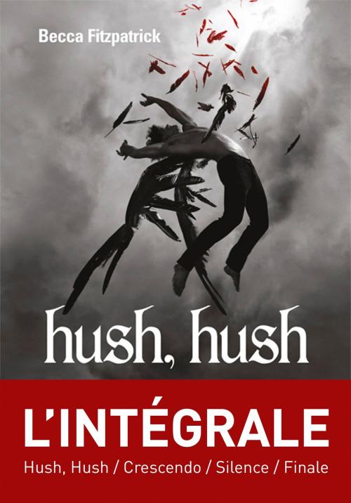 Cover of the book Intégrale Hush, Hush by Becca Fitzpatrick, Le Masque