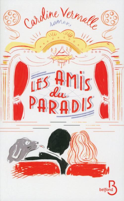 Cover of the book Les amis du Paradis by Caroline VERMALLE, Place des éditeurs