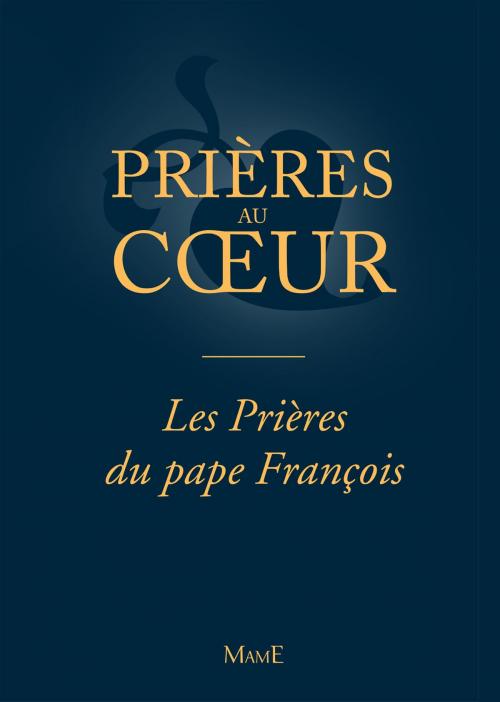 Cover of the book Les Prières du pape François by Pape François, Mame