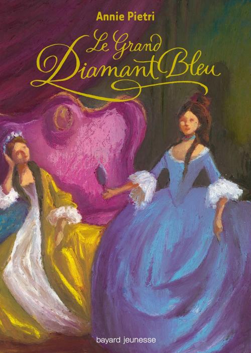 Cover of the book Le grand diamant bleu by Annie Pietri, Bayard Jeunesse
