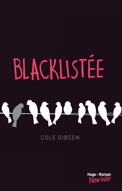 Cover of the book Blacklistée by Cole Gibsen, Hugo Publishing