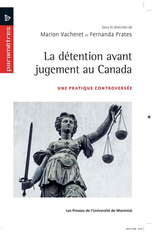 Cover of the book La détention avant jugement by Marion Vacheret, Fernanda Prates, Presses de l'Université de Montréal