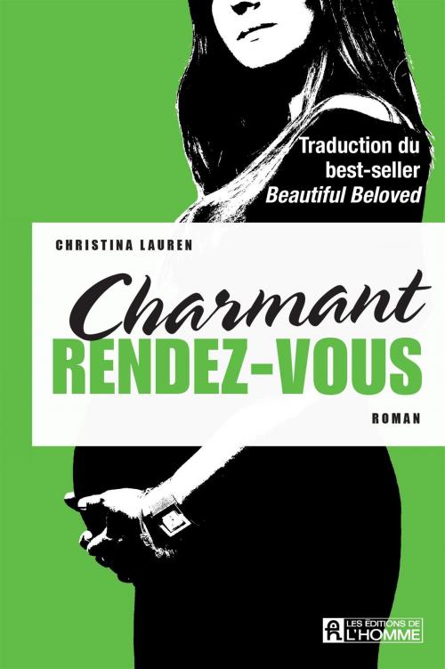 Cover of the book Charmant rendez-vous by Christina Lauren, Les Éditions de l’Homme