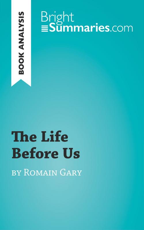 Cover of the book Book Analysis: The Life Before Us by Romain Gary by Bright Summaries, BrightSummaries.com