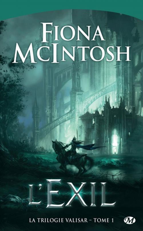 Cover of the book L'Exil by Fiona Mcintosh, Bragelonne