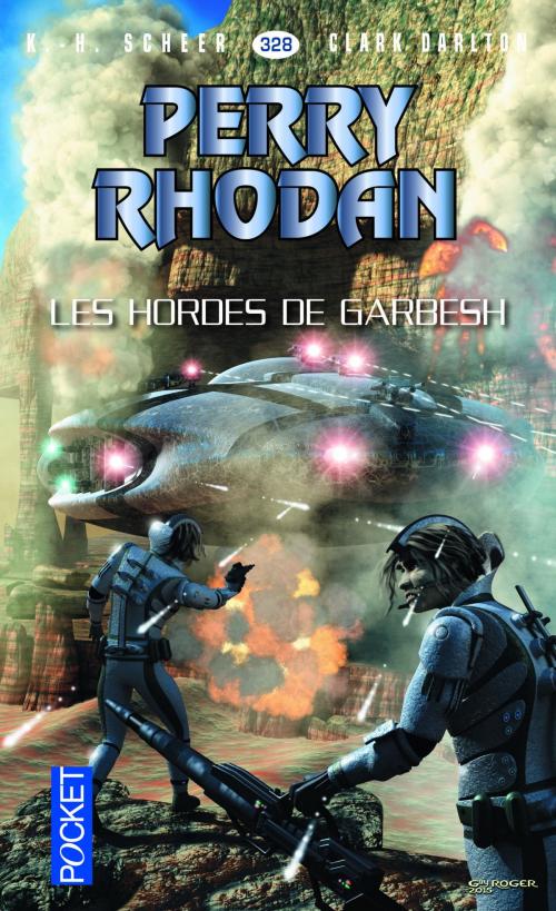 Cover of the book Perry Rhodan n°328 - Les Hordes de Garbesh by Clark DARLTON, K. H. SCHEER, Univers Poche