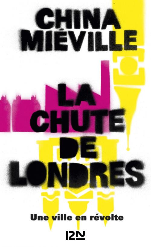 Cover of the book La chute de Londres by China MIEVILLE, Bénédicte LOMBARDO, Univers Poche