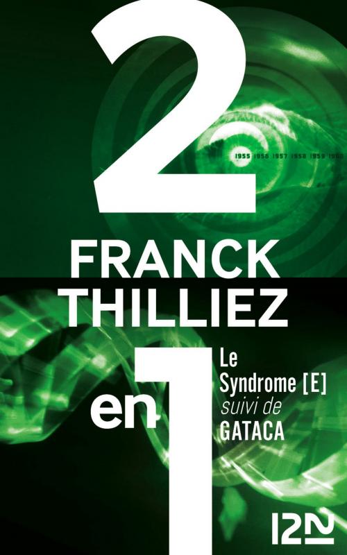 Cover of the book Le syndrome E suivi de GATACA by Franck THILLIEZ, Univers Poche