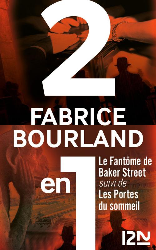 Cover of the book Le fantôme de Baker Street suivi de Les portes du sommeil by Fabrice BOURLAND, Univers Poche
